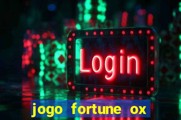 jogo fortune ox demo grátis